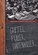 Griffel, Füller, Tintenkiller, Foto: Fränkisches Freilandmuseum