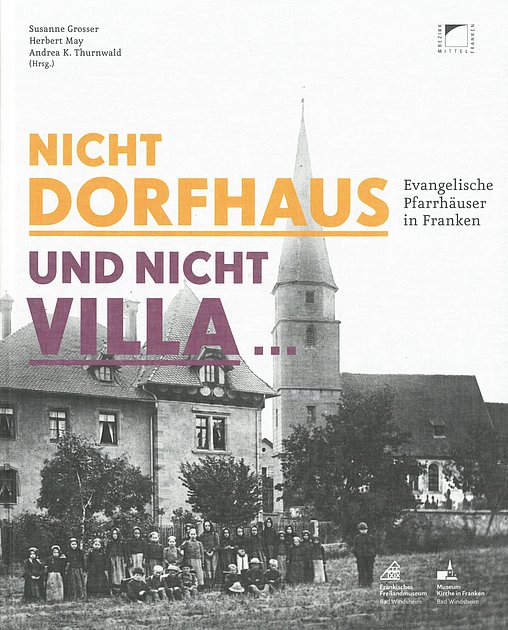 Nicht Dorfhaus und nicht Villa ..., Foto: Fränkisches Freilandmuseum